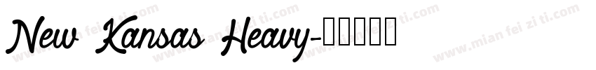 New Kansas Heavy字体转换